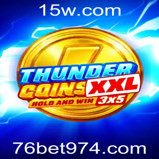 Descubra o Empolgante Mundo de ThunderCoinsXxl e 76bet com